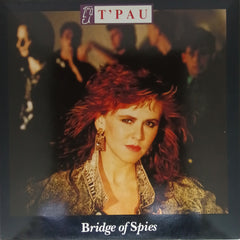 T'Pau  - Bridge Of Spies (Vinyl)