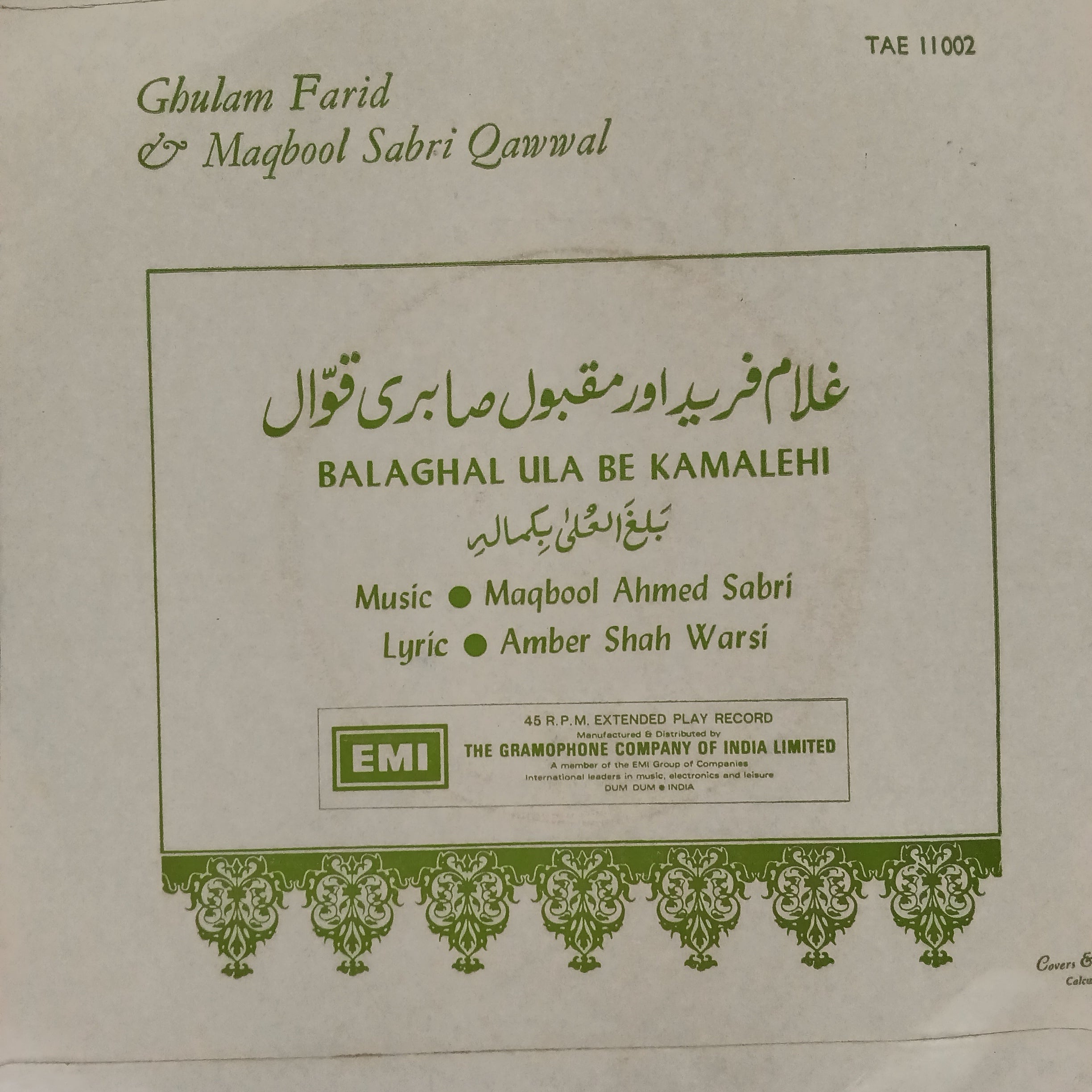 Ghulam Farid & Maqbool Sabri Qawwal* - Balaghal Ula Be Kamaleh (45-RPM)