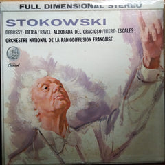 Debussy* / Ravel* / Ibert* - Stokowski*, Orchestre National De La Radiodiffusion FrançAise*  - Iberia / Alborada Del Gracioso / Escales (Vinyl)