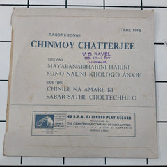 Chinmoy Chatterjee - Tagore  Songs (45-RPM)