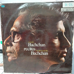 Amitabh Bachchan - Amitabh Bachchan Recites Dr. Harivansh Rai  Bachchan (Vinyl)