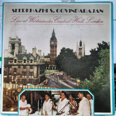 Seerkhazhi S. Govindarajan - Live At Westninster Central Hall London (Vinyl)