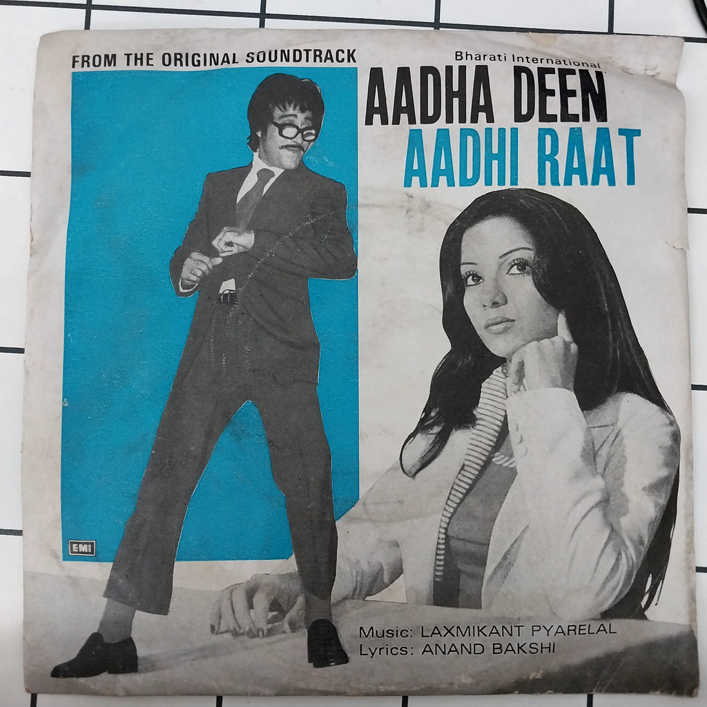 Laxmikant Pyarelal - Aadha Deen Aadhi Raat (45-RPM)