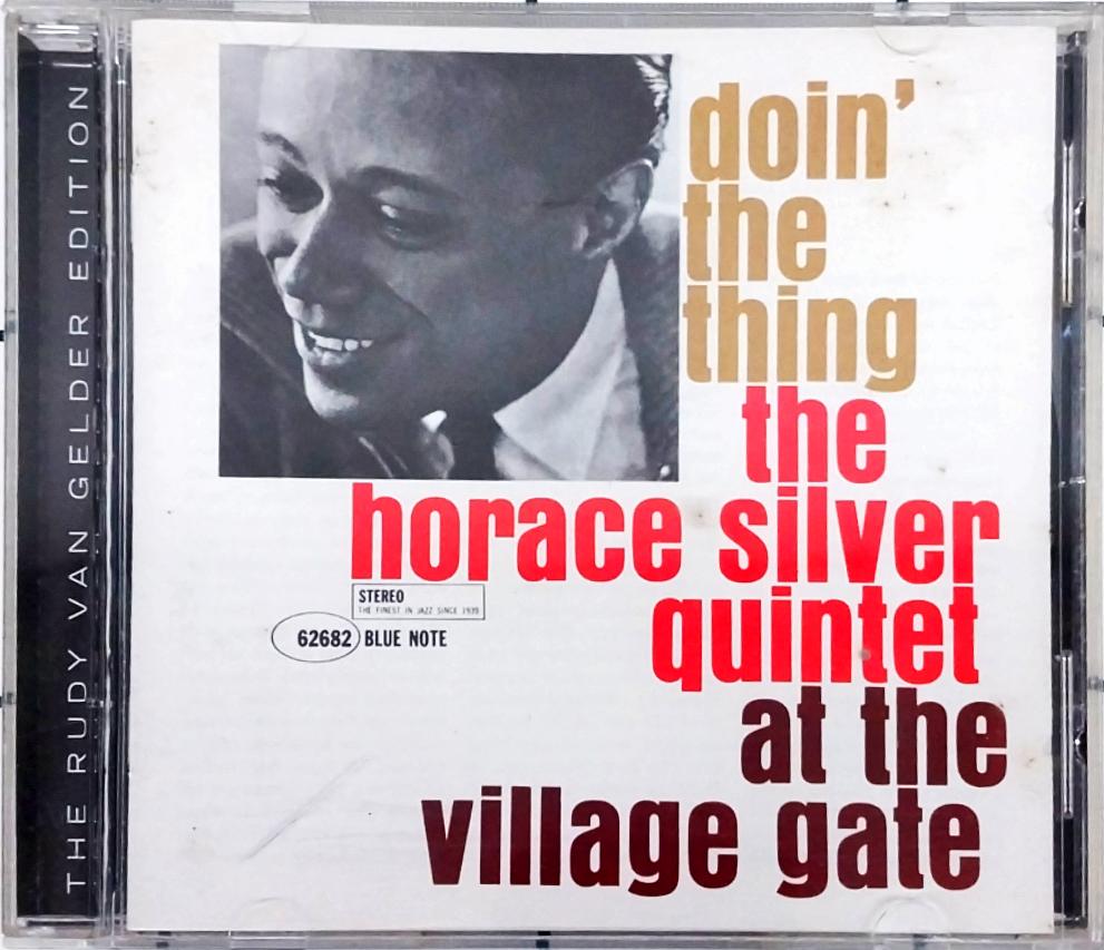 The Horace Silver Quintet -  Doin' The Thing - At The Village Gate (CD)