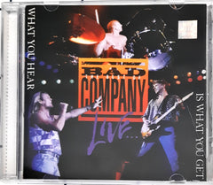 Bad Company (3) - The Best Of Bad Company Live...What You Hear Is What You Get (CD)