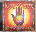 Dana Gillespie -  Love The Love  (CD)