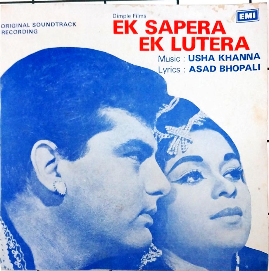 Usha Khanna  - Ek Sapera Ek Lutera (45-RPM)