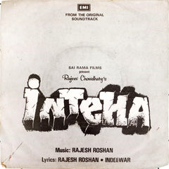 Rajesh Roshan  - Inteha (45-RPM)