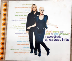 Roxette - Don't Bore Us - Get To The Chorus! (Roxette's Greatest Hits) (CD)