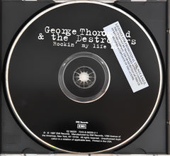 George Thorogood & The Destroyers - Rockin' My Life Away (CD)