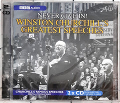 Winston Churchill - Never Give In ! Winston Churchill's Greatest Speeches (CD)