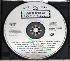 African Jazz Pioneers -  Sip 'n Fly (CD)