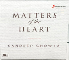Sandeep Chowta  - Matters Of The Heart (CD)