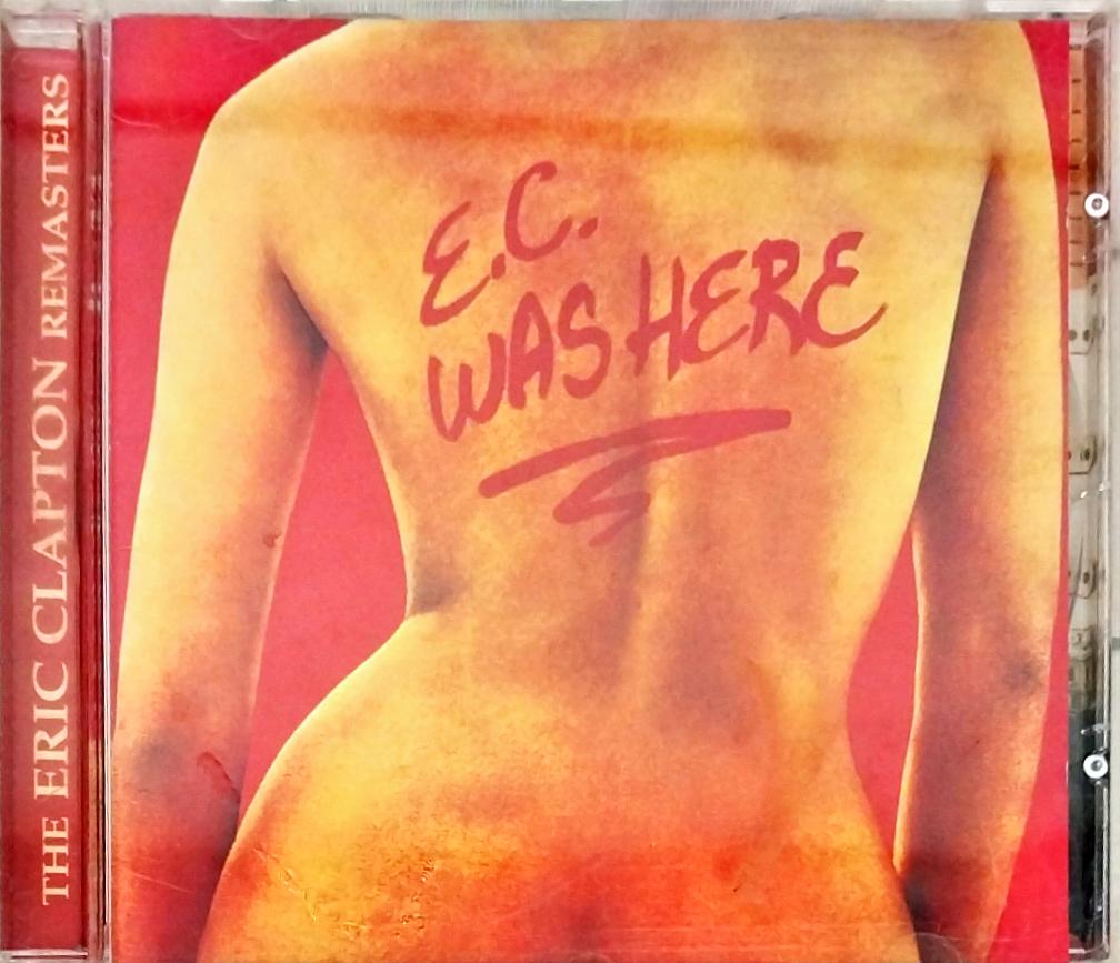 Eric Clapton - E.C. Was Here (CD)