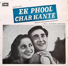Shankar Jaikishan -  Ek Phool Char Kante (45-RPM)