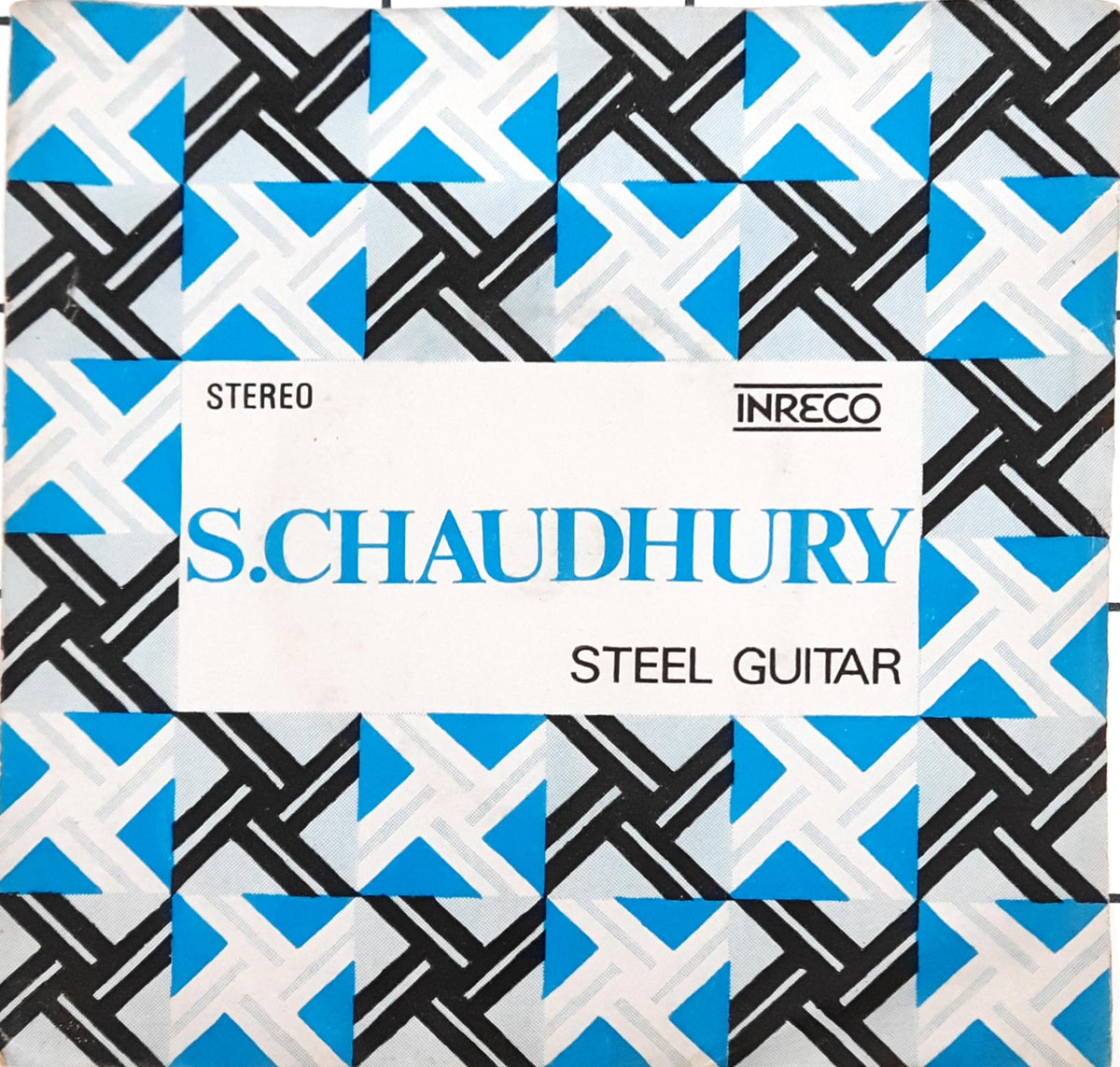 S. Chaudhury -  Steel Guitar (45-RPM)