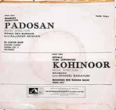 R. D. Burman / Naushad - Padosan / Kohinoor (45-RPM)