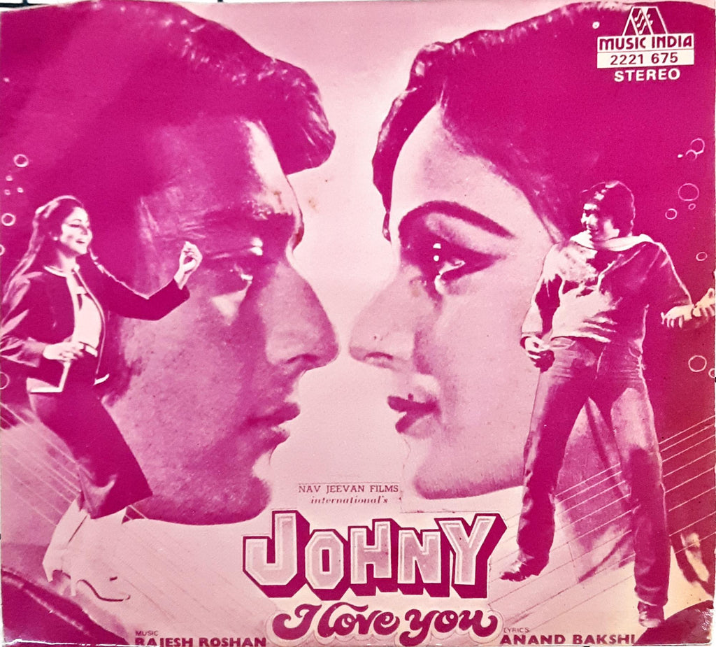 Rajesh Roshan, Anand Bakshi -  Johny I Love You (45-RPM)