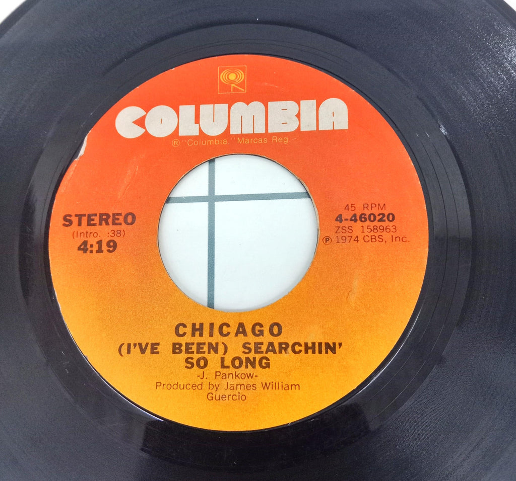 Chicago (2) - (I've Been) Searchin' So Long (45-RPM)