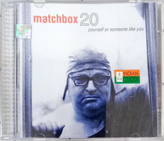 Matchbox 20 - Yourself Or Someone Like You (CD)