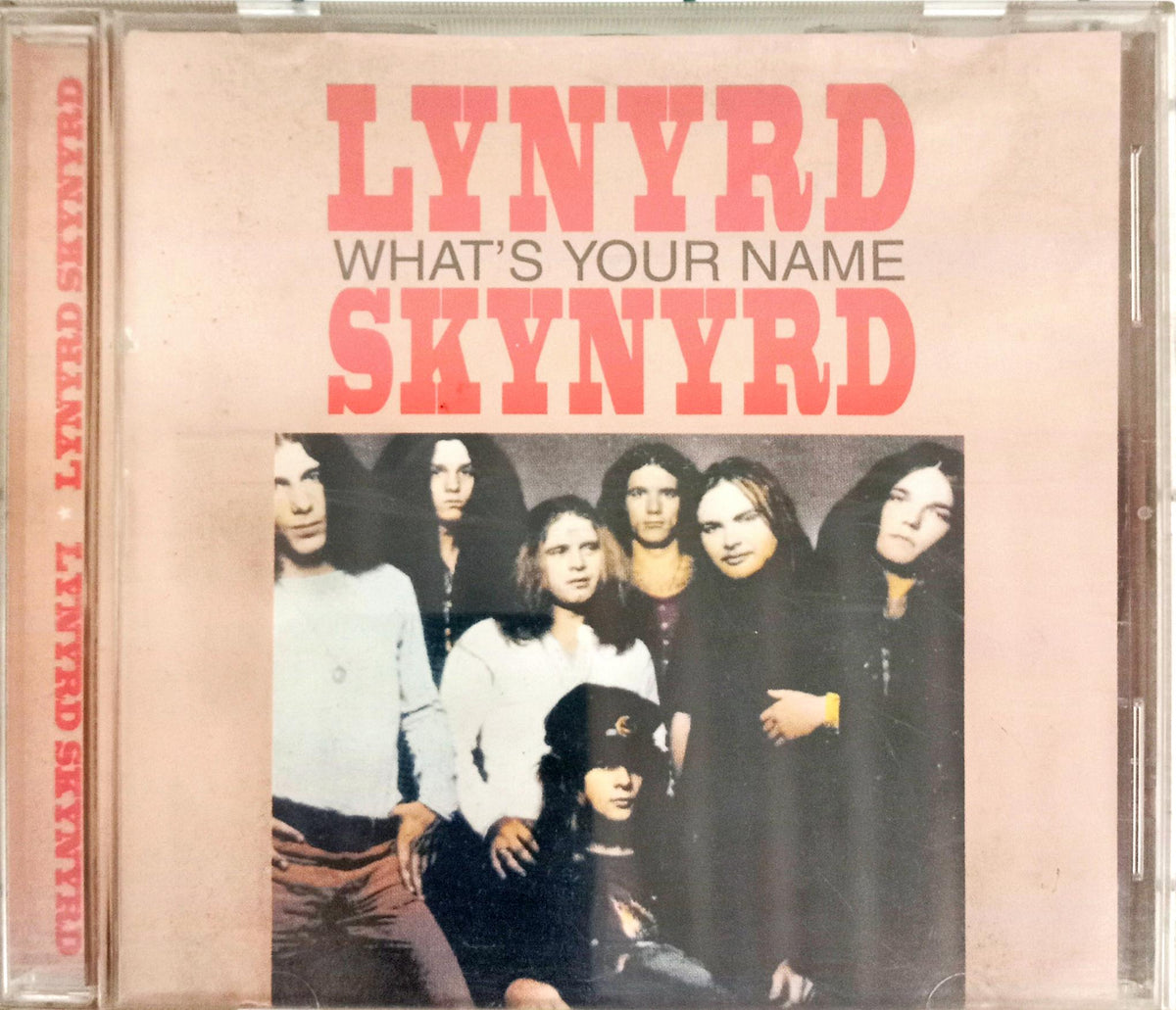 Lynyrd Skynyrd  - What's Your Name (CD)