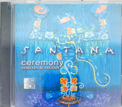 Santana  - Ceremony (Remixes & Rarities) (CD)