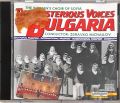 The Women's Choir Of Sofia , Conductor: Zdravko Michailov - The Mysterious Voices Of Bulgaria (CD)