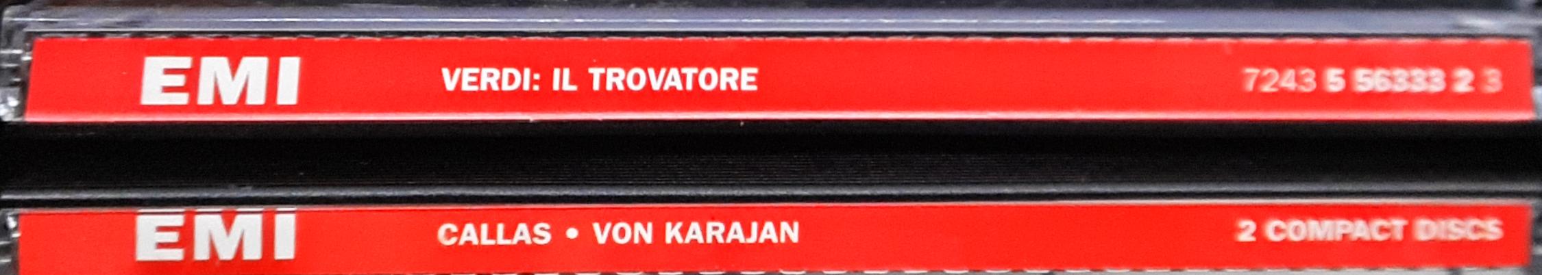 Verdi* - Maria Callas, Giuseppe di Stefano, Fedora Barbieri, Rolando Panerai, Nicola Zaccaria, Orchestra* E Coro Del Teatro Alla Scala Di Milano*, Herbert von Karajan - Il Trovatore (CD)