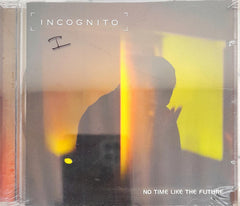 Incognito - No Time Like The Future (CD)