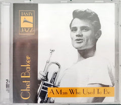 Chet Baker -  A Man Who Used To Be (CD)