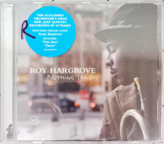 Roy Hargrove  - Nothing Serious (CD)