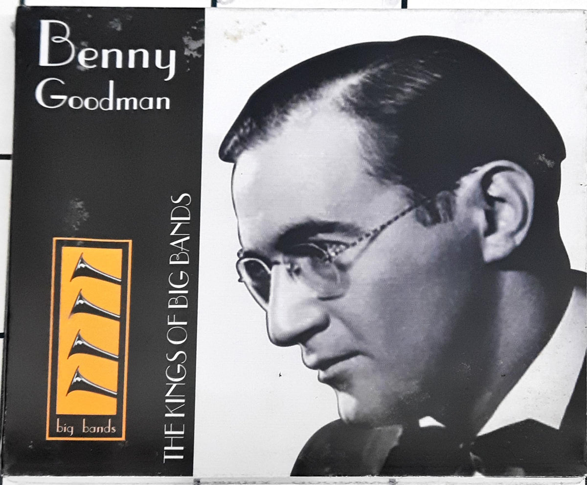 Benny Goodman - Benny Goodman - The Kings Of Big Bands (CD)