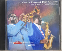 Charlie Parker & Dizzy Gillespie - Diz 'N Bird At Carnegie Hall (CD)