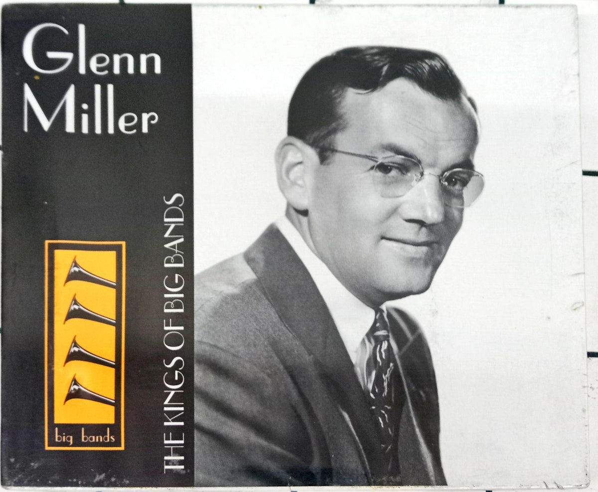 Glenn Miller - The Kings Of Big Bands (CD)