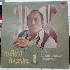 Mehdi Hassan - Jal Bhi Chukay Parwane (Vinyl)