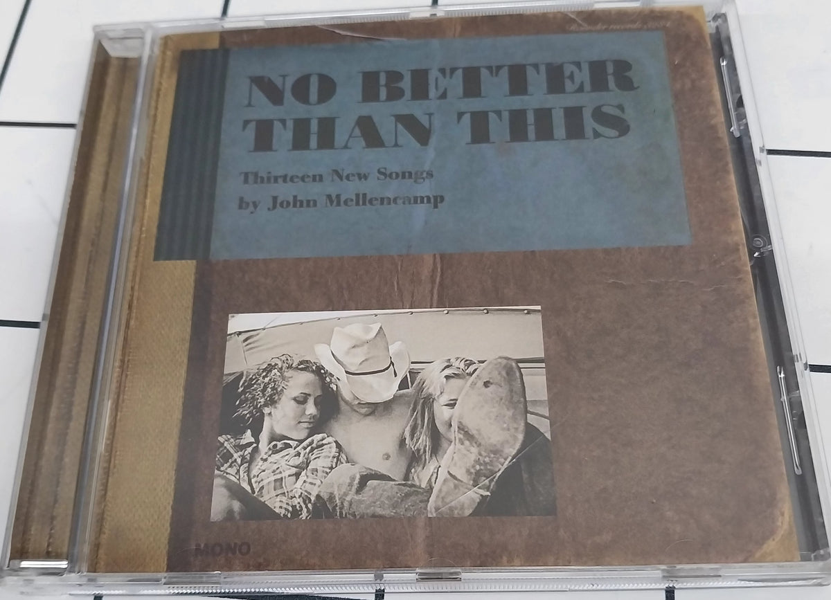 John Cougar Mellencamp - No Better Than This (CD)