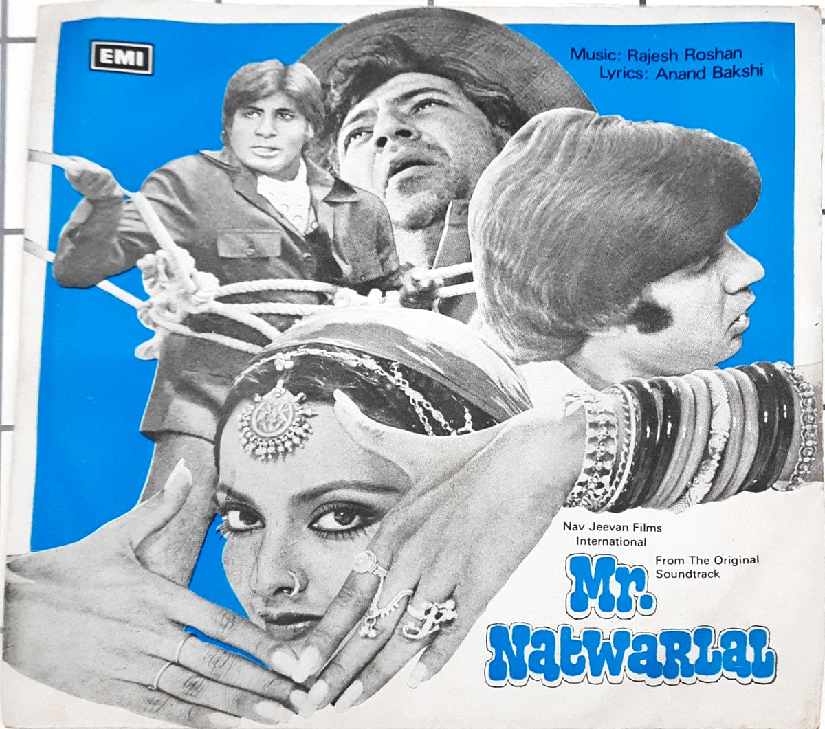 Rajesh Roshan, Anand Bakshi -  Mr. Natwarlal (45-RPM)
