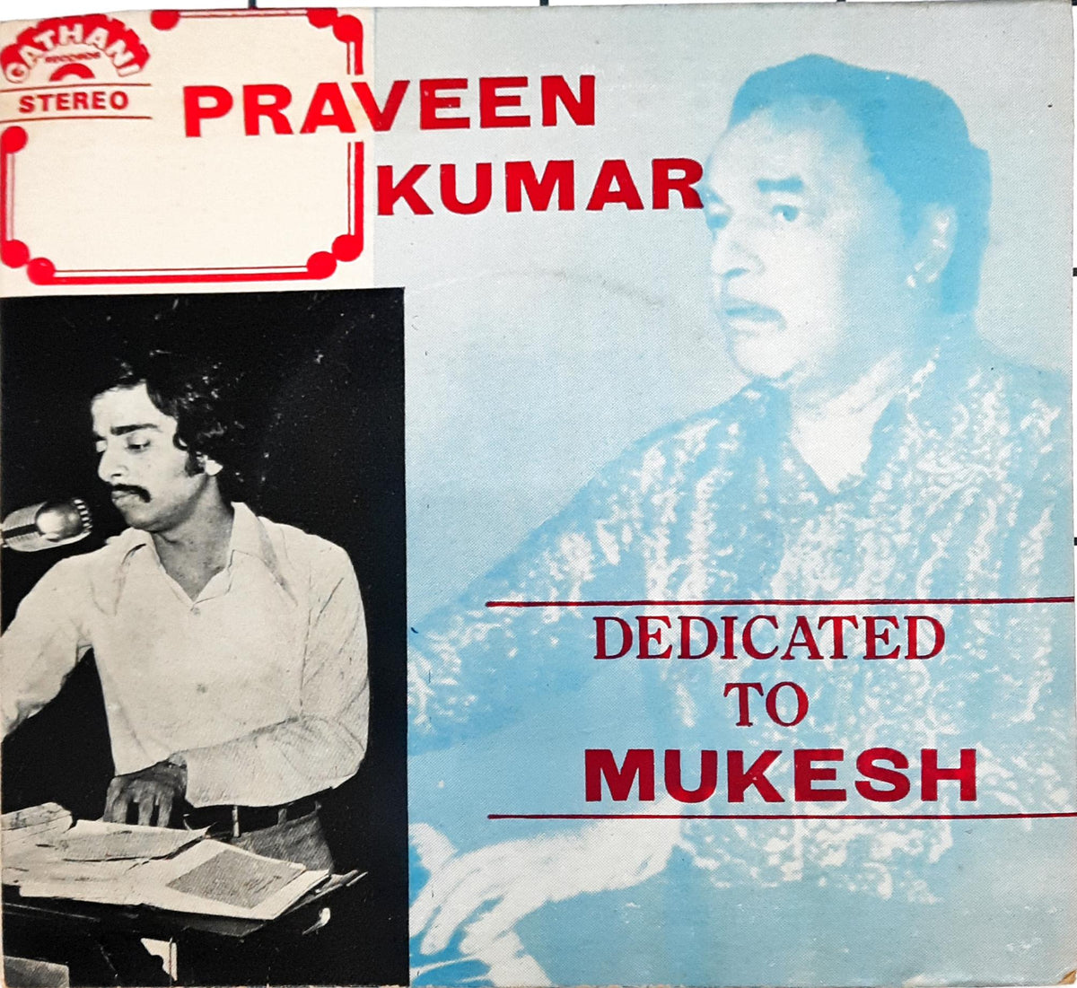 Praveen kumar  - Dedicated To Mukesh (45-RPM)