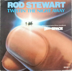 Rod Stewart - Twistin' The Night Away (45-RPM)