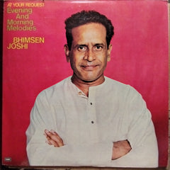 Bhimsen Joshi  - Evening & Morning Melodies (Vinyl)