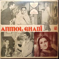 Naushad - Anmol Ghadi (Vinyl)