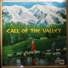 Shivkumar Sharma* - Hariprasad Chaurasia - Brijbhushan Kabra*  - Call Of The Valley (Vinyl)