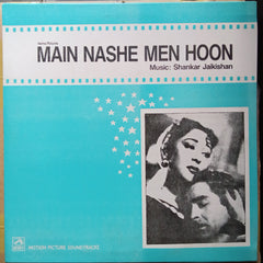 Shankar Jaikishan  - Main Nashe Men Hoon (Vinyl)