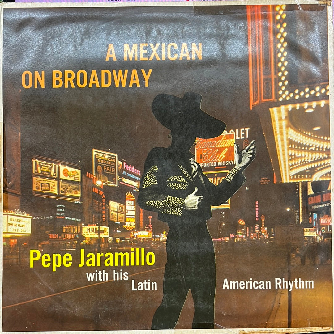 Pepe Jaramillo - A Mexican On Broadway (Vinyl)