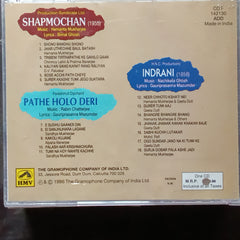 Hemanta Mukherjee + Nachiketa Ghosh + Rabin Chaterjee - Shapmochan + Indrani + Pathe Holo Deri (CD)