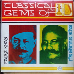 Ustas Bade Ghulam Ali Khan/Great Master Fyaz Khan  - Classical Gems Of  (Vinyl)