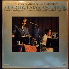Mukesh & Lata Mangeshkar  - A Tribute To Mukesh By Lata Mangeshkar (Live Recordings Of Concerts In U•S•A• And Canada-August 1976 (Vinyl)
