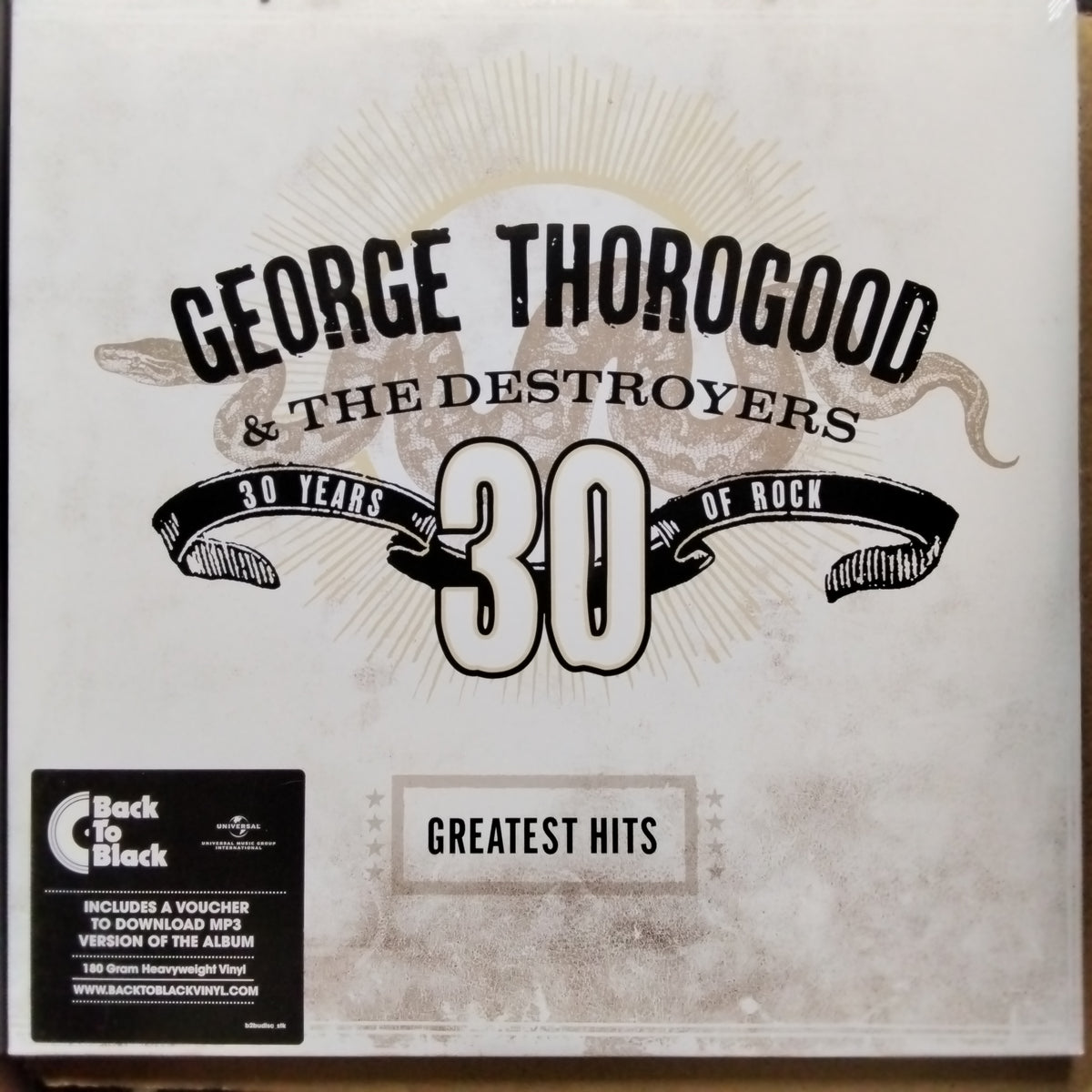 George Thorogood & The Destroyers  - Greatest Hits: 30 Years Of Rock (Vinyl)