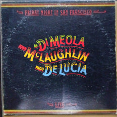 Al Di Meola, John McLaughlin, Paco De Lucia*  - Friday Night In San Francisco (Vinyl)