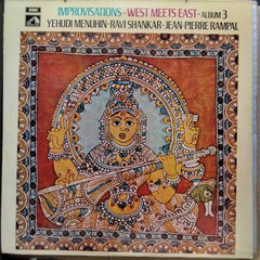 Yehudi Menuhin - Ravi Shankar - Jean-Pierre Rampal  - Improvisations - West Meets East - Album 3 (Vinyl)